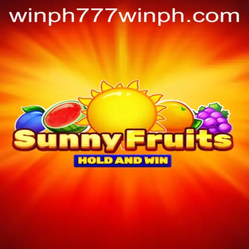 Exploring SunnyFruits and Winning Big with Win PH 777