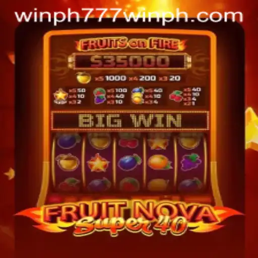 Win Big with FruitNovaSuper40: An In-Depth Guide