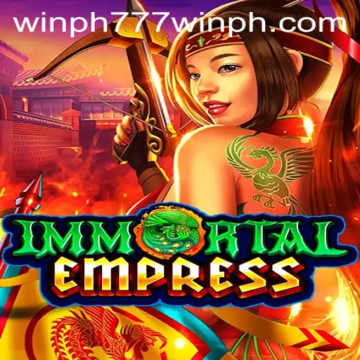 ImmortalEmpress: Conquer the Realm with 'Win PH 777'